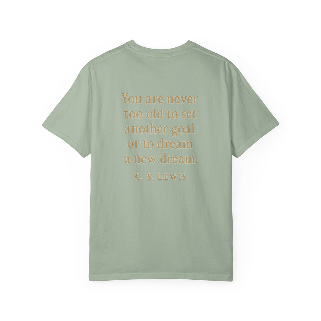 Christian T-Shirt | STILL "Never Too Old to Dream" | Inspirational Faith Tee | STILL Collection