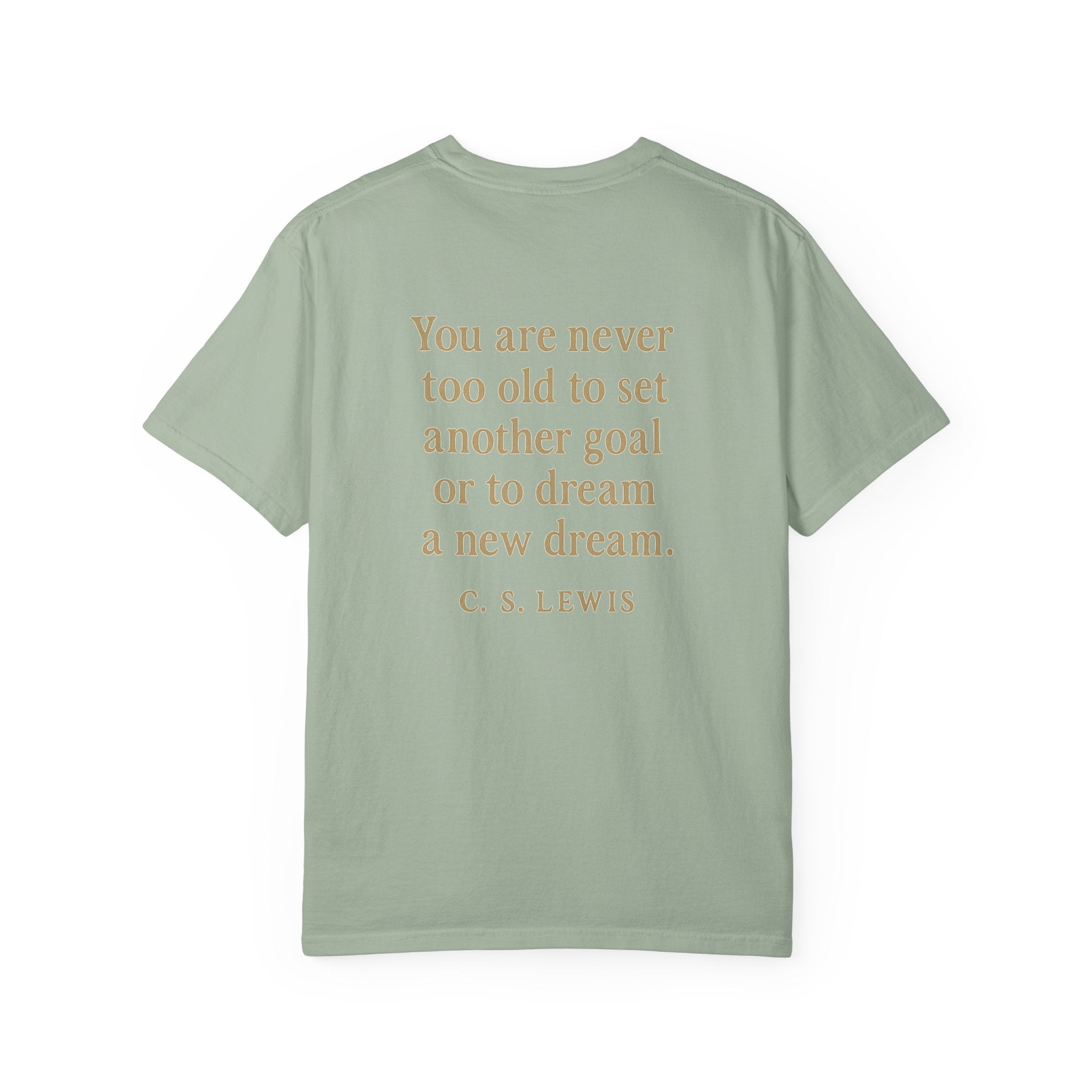 Christian T-Shirt | STILL "Never Too Old to Dream" | Inspirational Faith Tee | STILL Collection