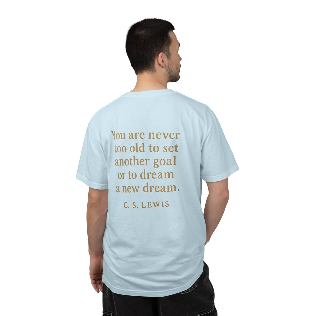Christian T-Shirt | STILL "Never Too Old to Dream" | Inspirational Faith Tee | STILL Collection