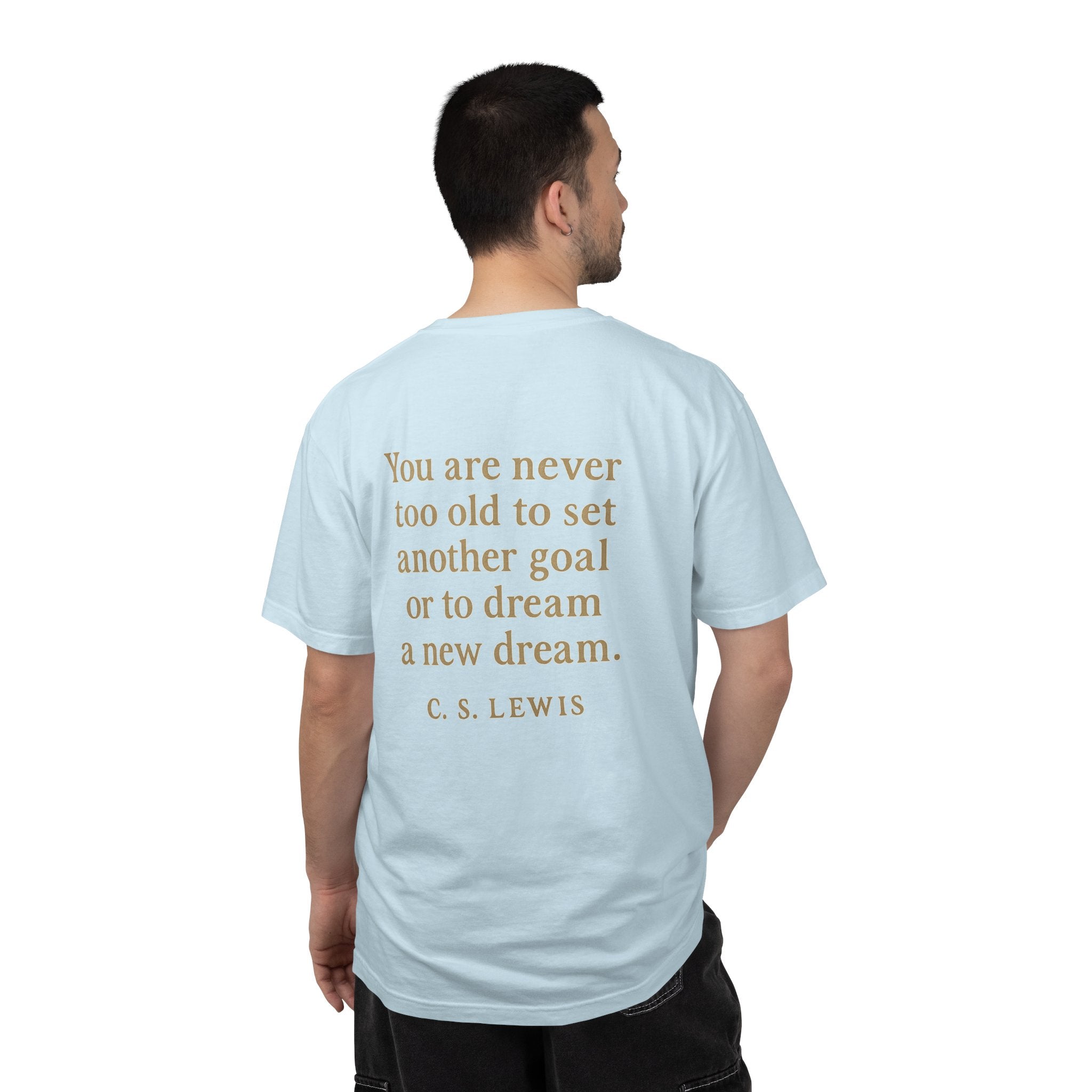 Christian T-Shirt | STILL "Never Too Old to Dream" | Inspirational Faith Tee | STILL Collection