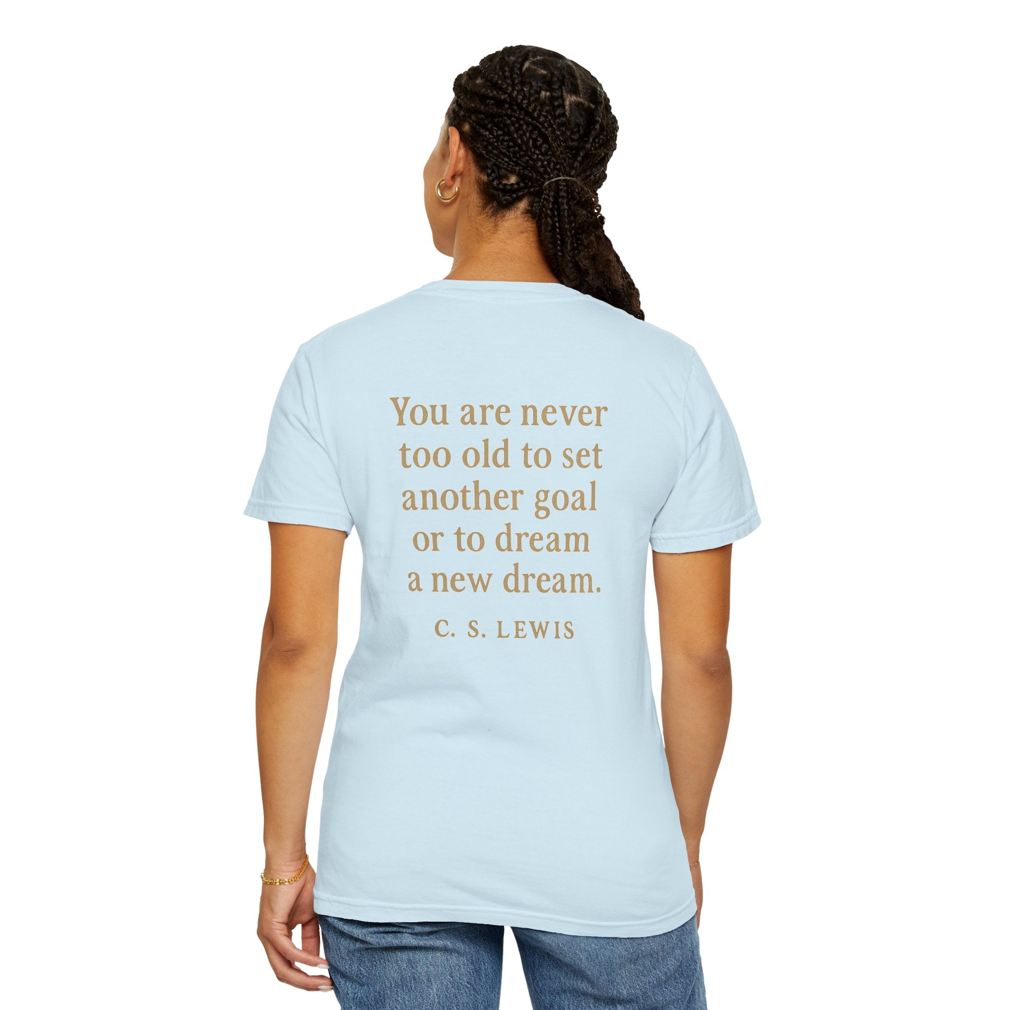 Christian T-Shirt | STILL "Never Too Old to Dream" | Inspirational Faith Tee | STILL Collection