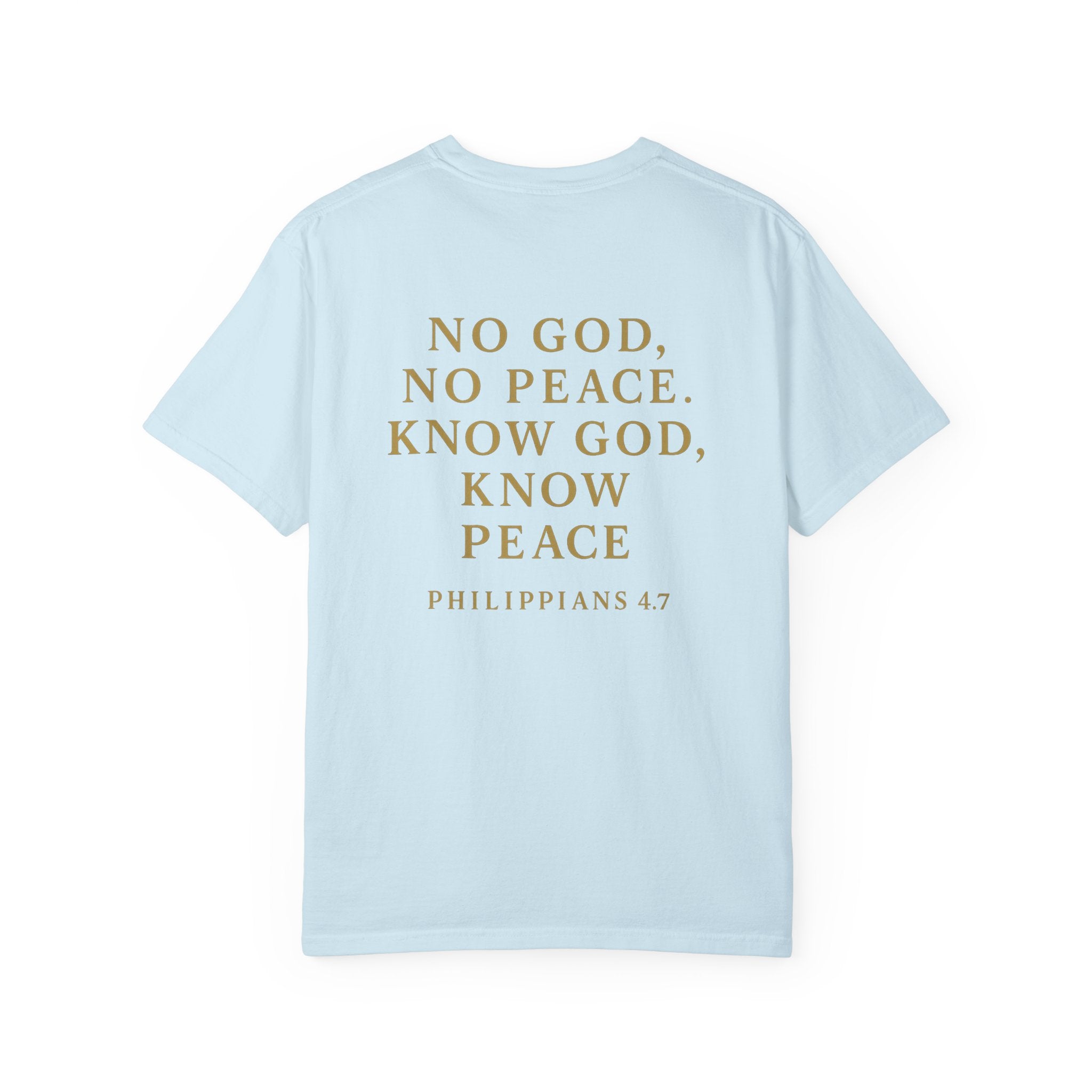 Christian T-Shirt | STILL "No God No Peace" | Faith Scripture Tee | STILL Collection