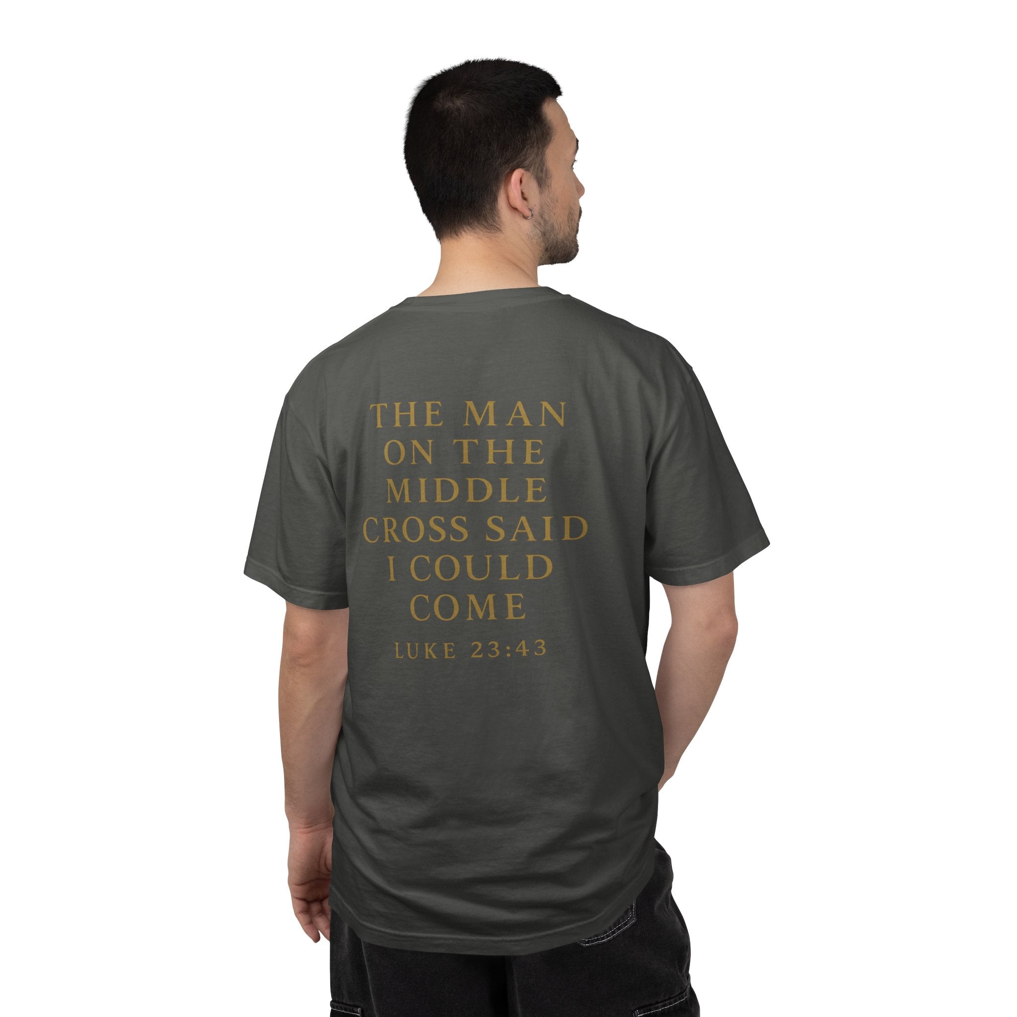 Christian T-Shirt | STILL "The Man on the Middle Cross" | Faith Scripture Tee | STILL Collection