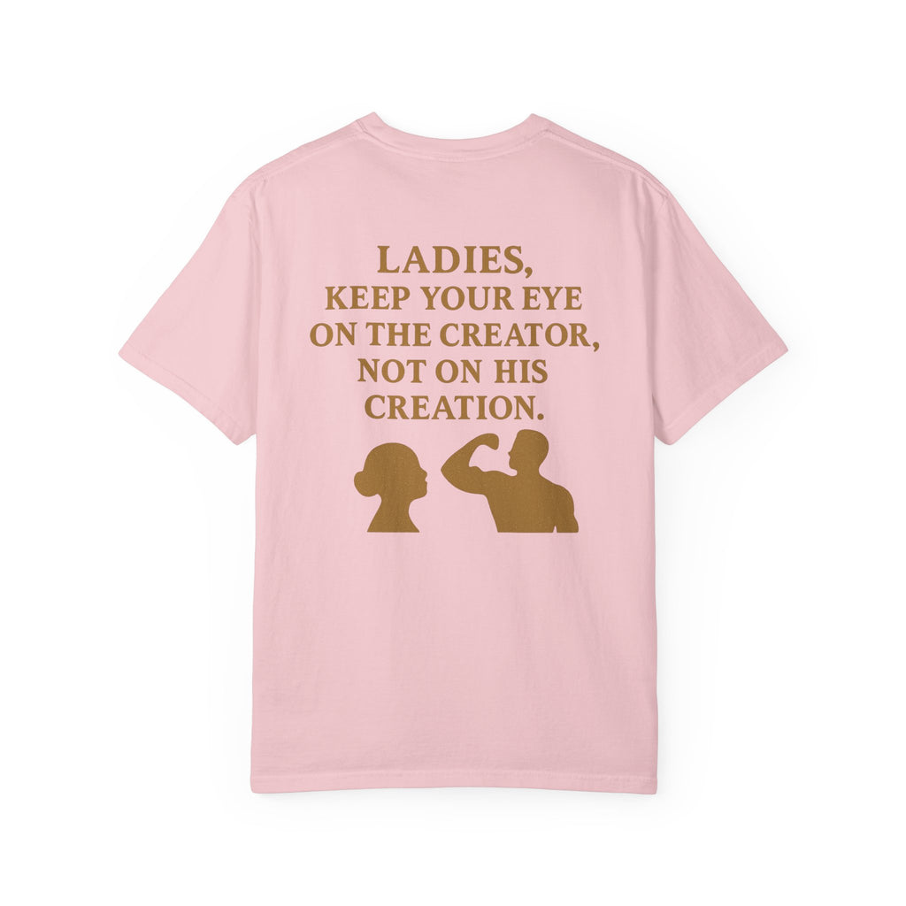 Christian T-Shirt | STILL "Ladies Keep Your Eye On" | Faith Apparel for Women | STILL Collection