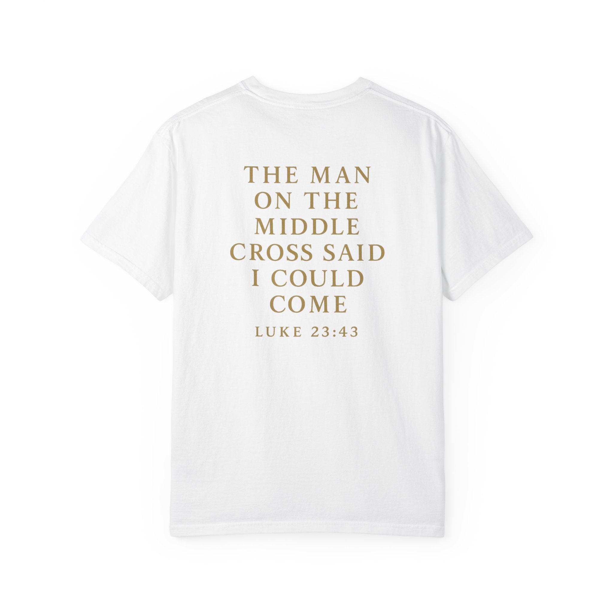 Christian T-Shirt | STILL "The Man on the Middle Cross" | Faith Scripture Tee | STILL Collection