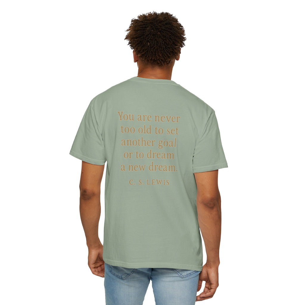 Christian T-Shirt | STILL "Never Too Old to Dream" | Inspirational Faith Tee | STILL Collection