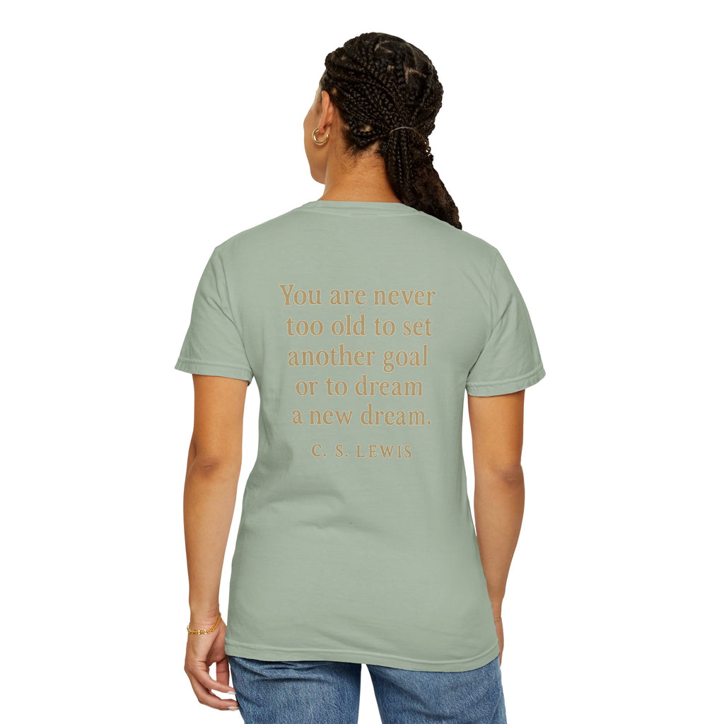 Christian T-Shirt | STILL "Never Too Old to Dream" | Inspirational Faith Tee | STILL Collection