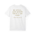 Christian T-Shirt | STILL "Be Still and Know" | Faith Scripture Tee | STILL Collection