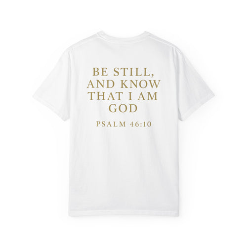 Christian T-Shirt | STILL "Be Still and Know" | Faith Scripture Tee | STILL Collection