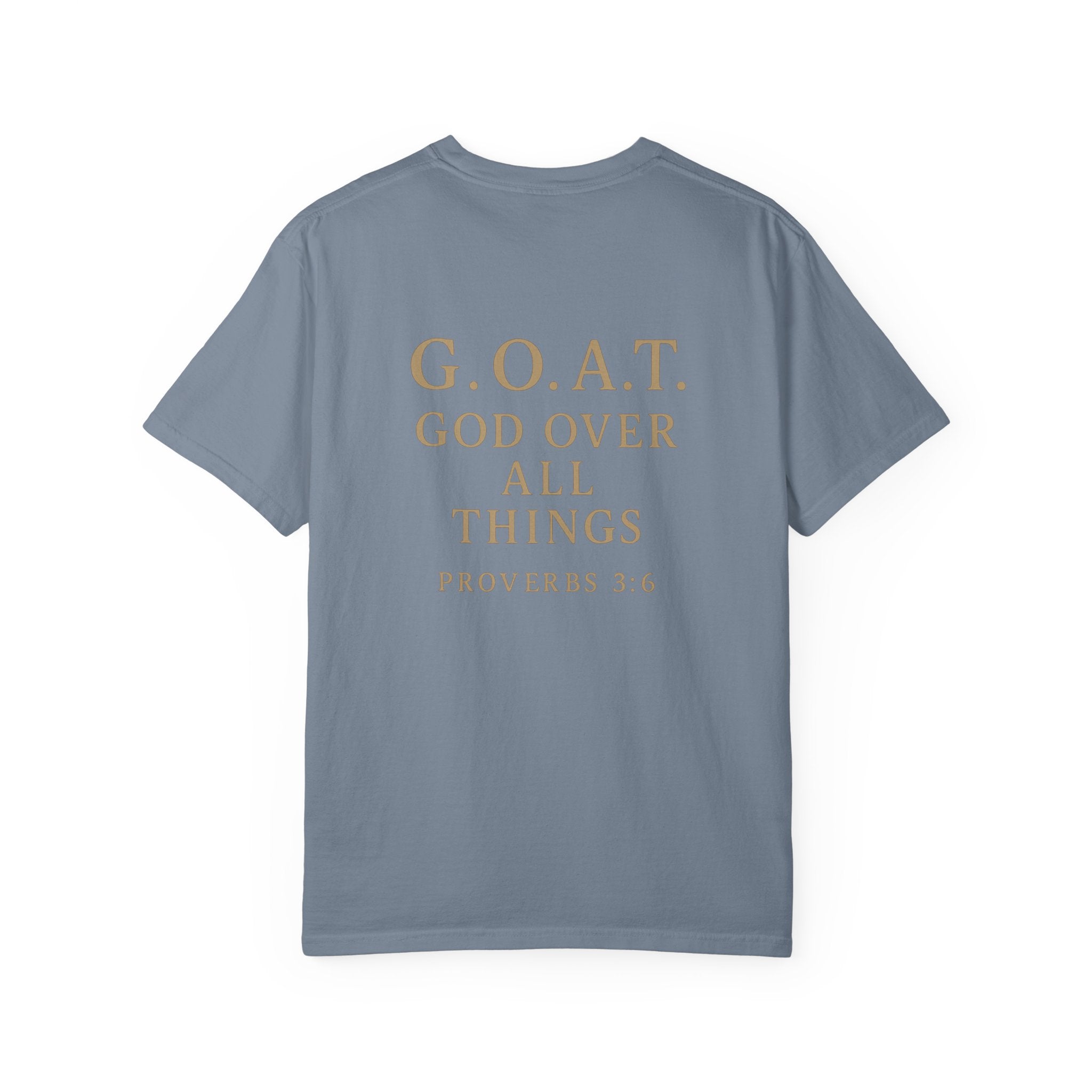 Christian T-Shirt | STILL "G.O.A.T. God Over All Things" | Faith Apparel | STILL Collection