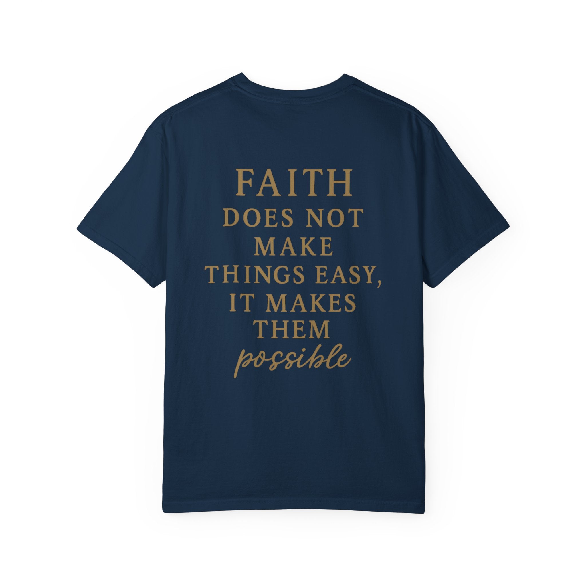 Christian T-Shirt | STILL "Faith Makes Things Possible" | Scripture Tee | STILL Collection
