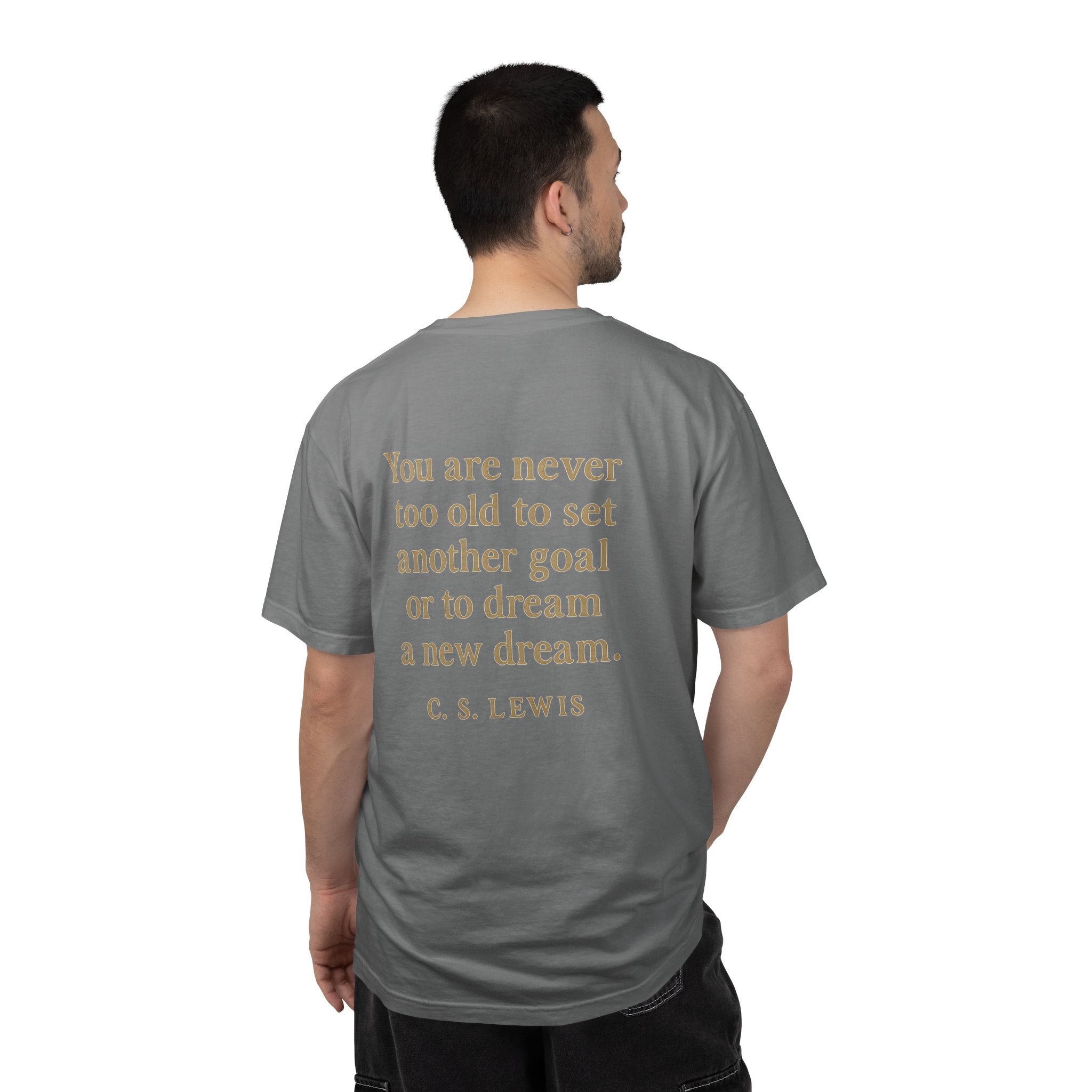 Christian T-Shirt | STILL "Never Too Old to Dream" | Inspirational Faith Tee | STILL Collection