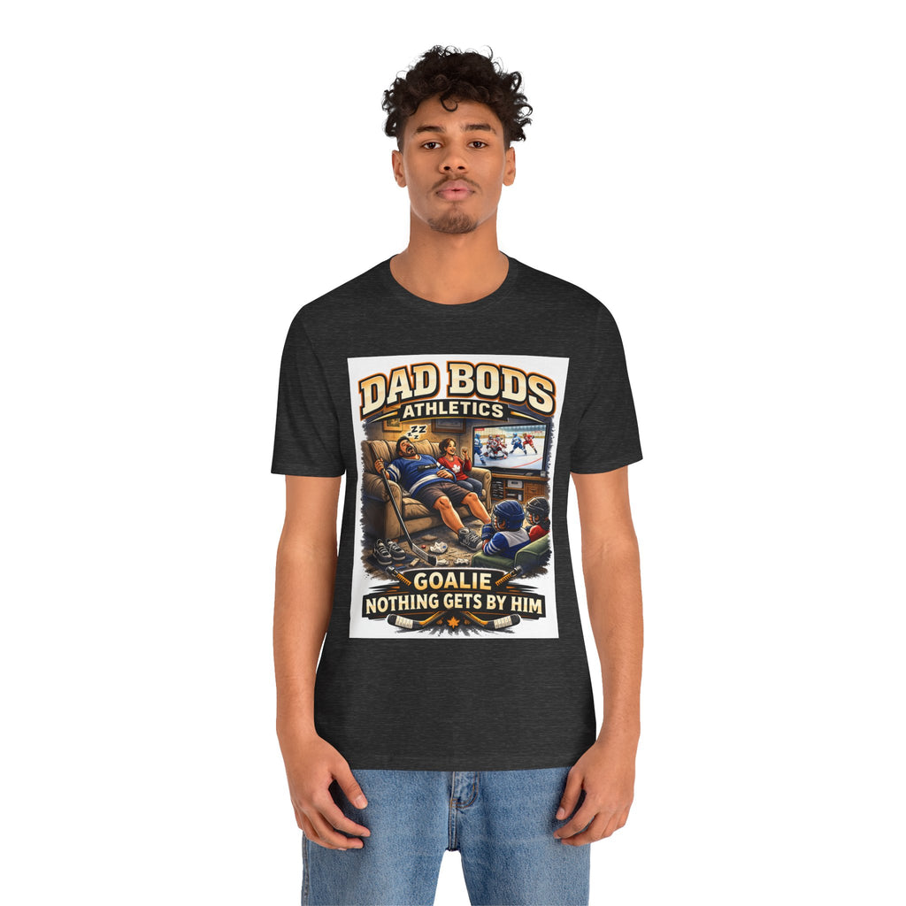 Funny Dad Shirt | Goalie Nothing Gets By Him | Dad Bods Athletics | Father's Day Gift