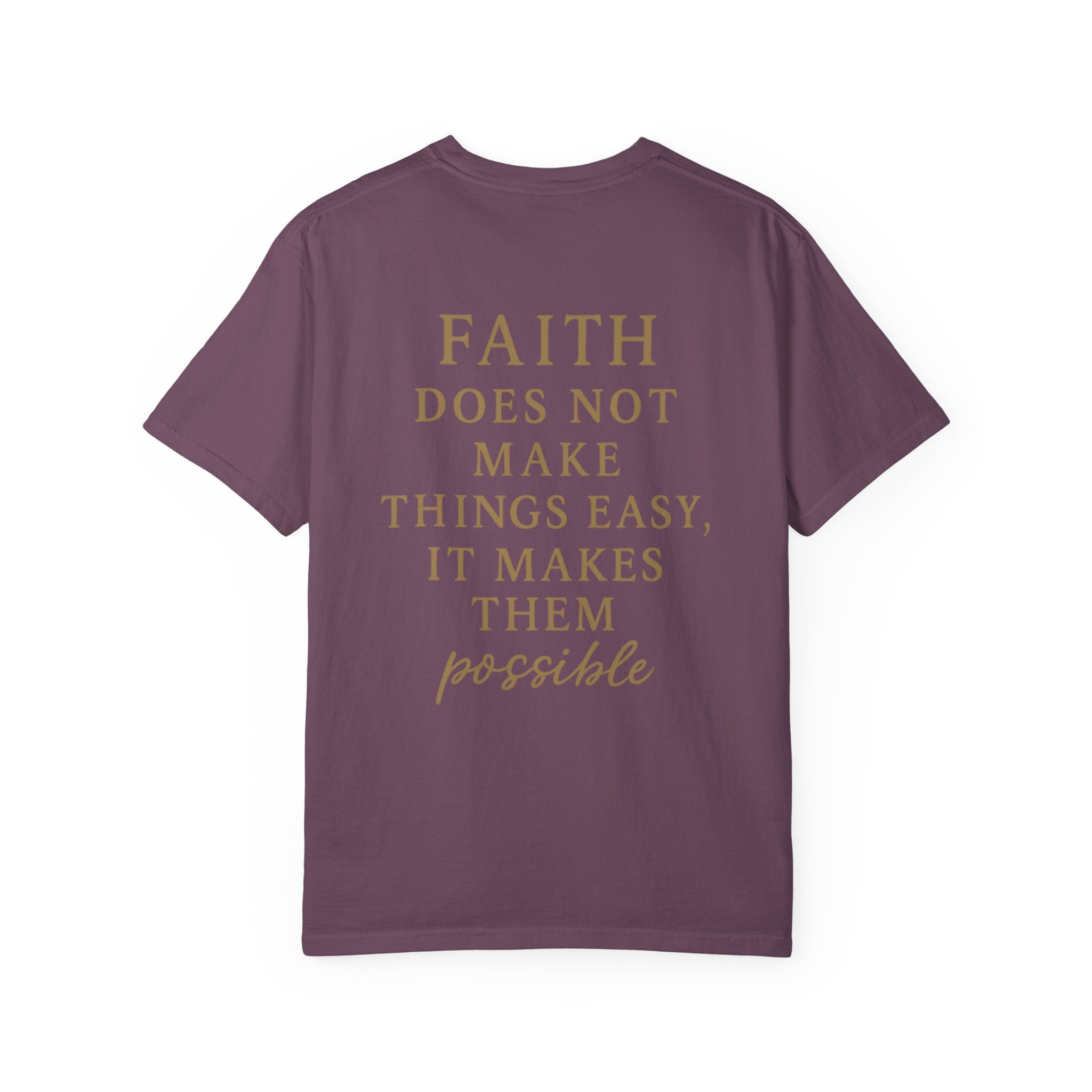 Christian T-Shirt | STILL "Faith Makes Things Possible" | Scripture Tee | STILL Collection