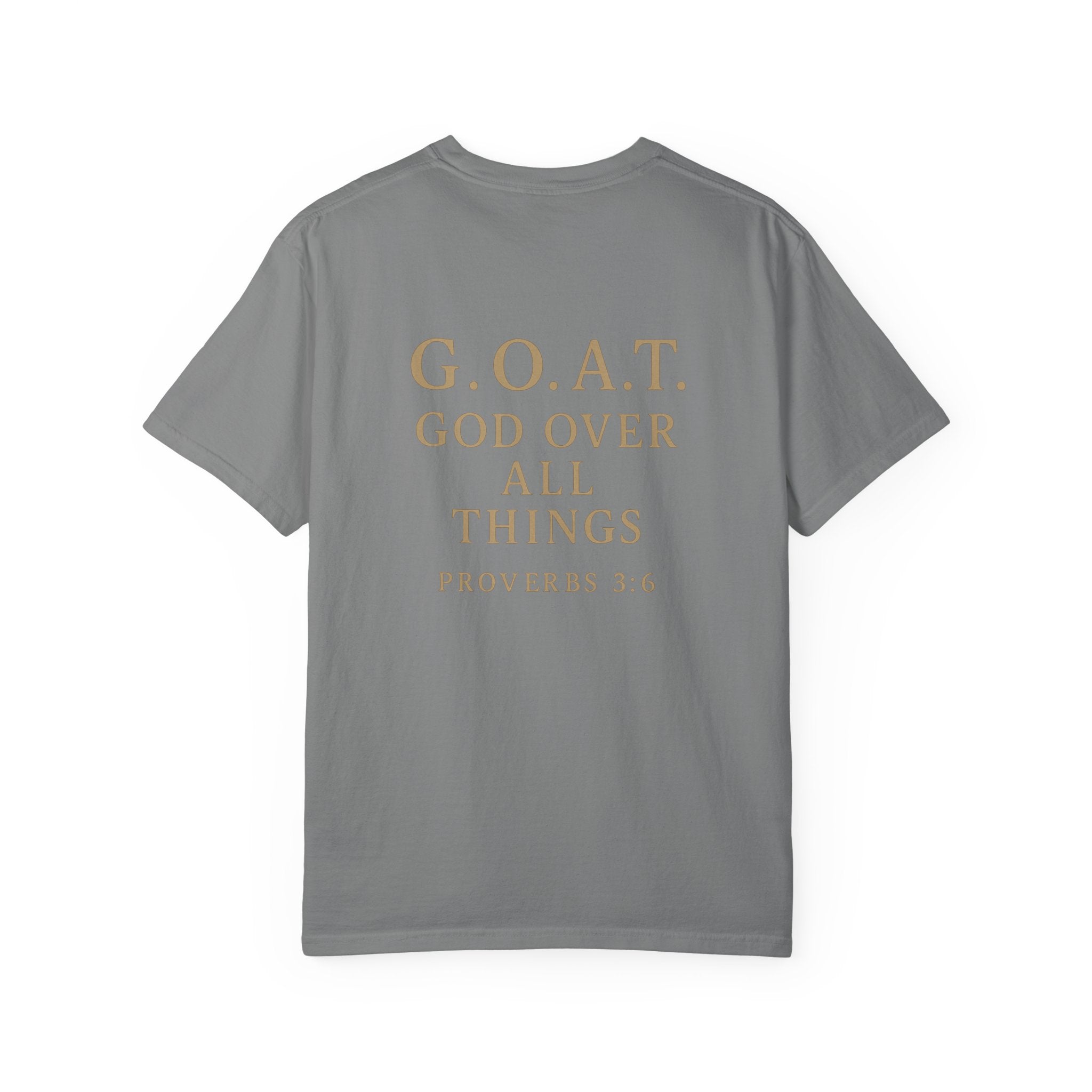 Christian T-Shirt | STILL "G.O.A.T. God Over All Things" | Faith Apparel | STILL Collection