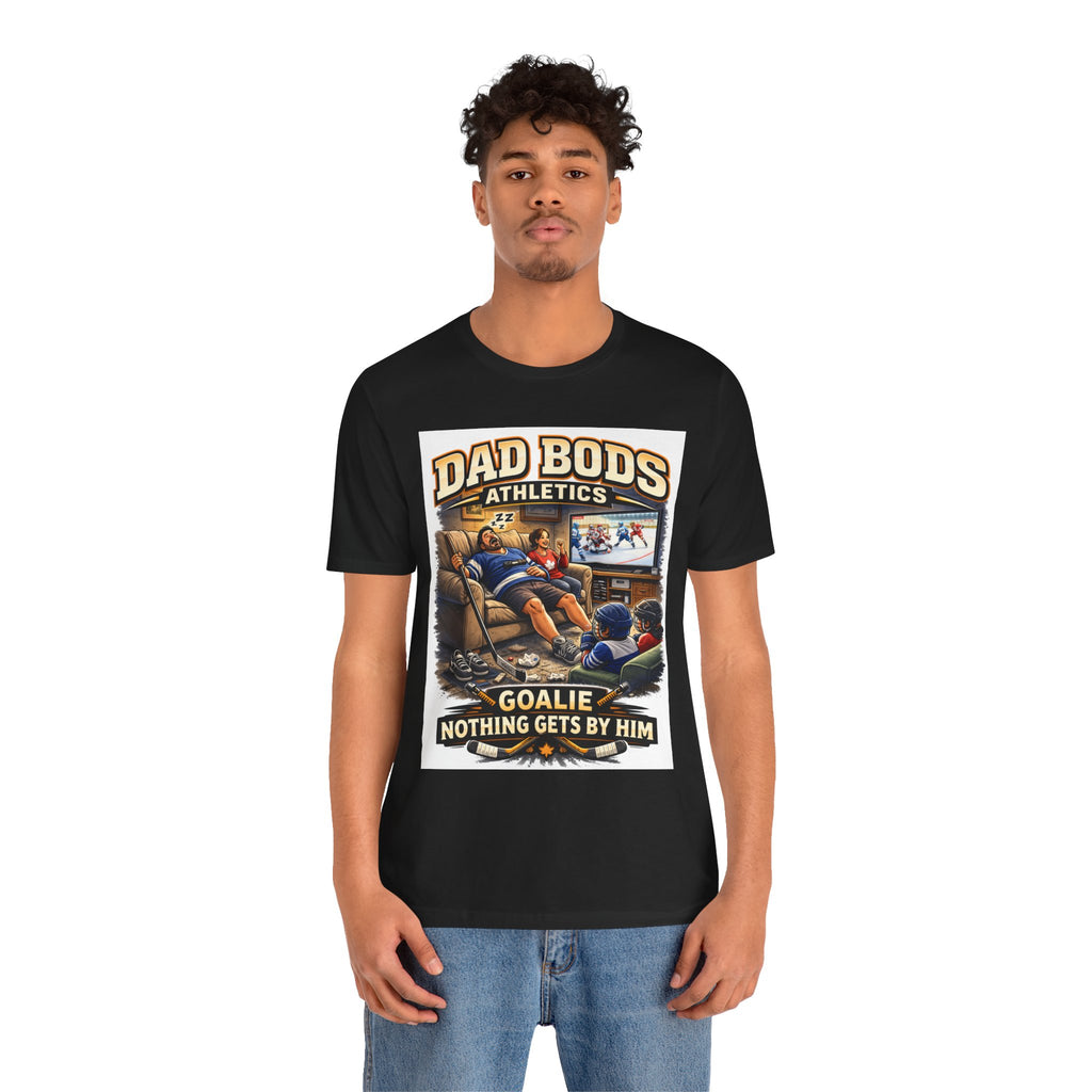 Funny Dad Shirt | Goalie Nothing Gets By Him | Dad Bods Athletics | Father's Day Gift