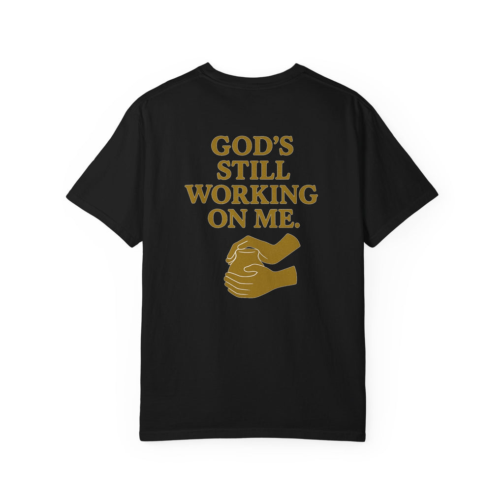 Christian T-Shirt | STILL "God's Still Working" | Inspirational Faith Tee | STILL Collection