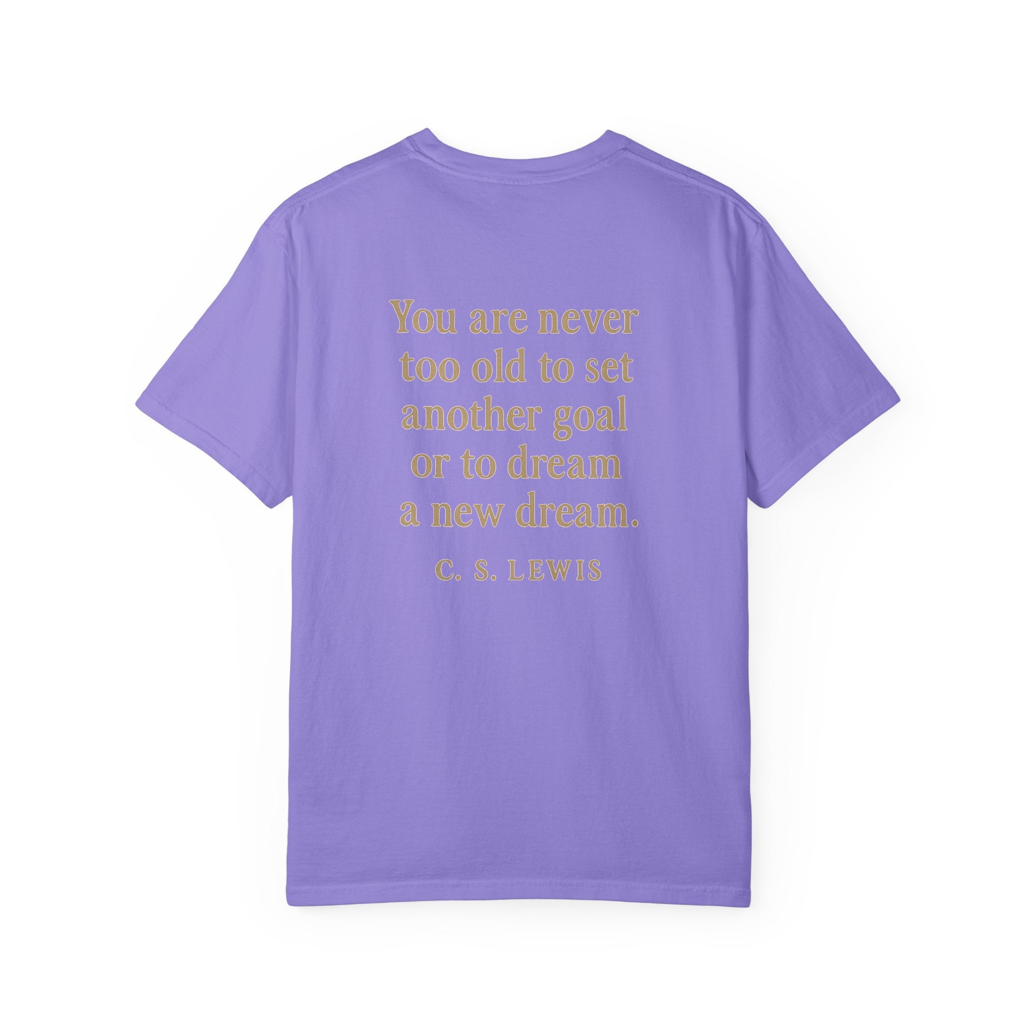 Christian T-Shirt | STILL "Never Too Old to Dream" | Inspirational Faith Tee | STILL Collection