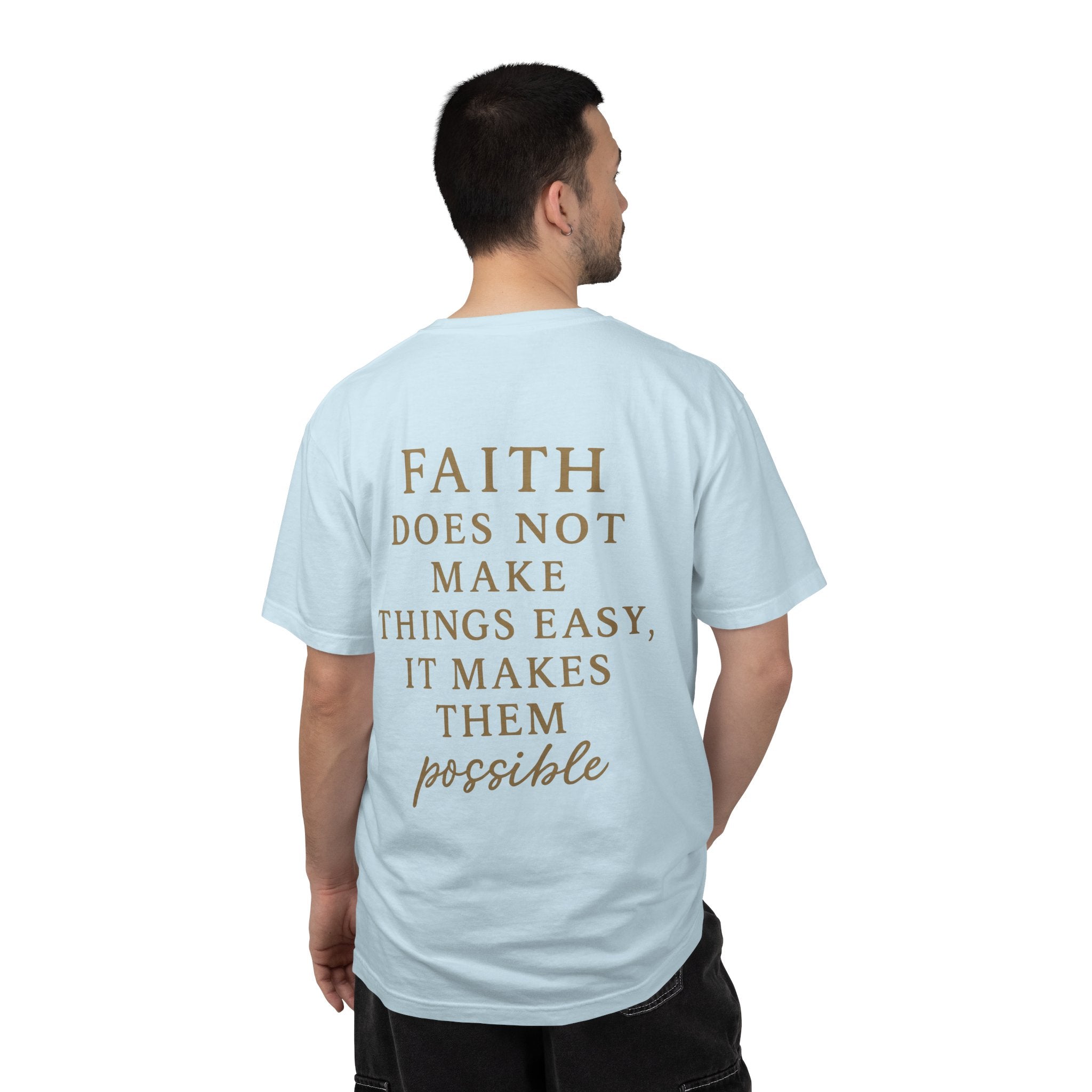 Christian T-Shirt | STILL "Faith Makes Things Possible" | Scripture Tee | STILL Collection