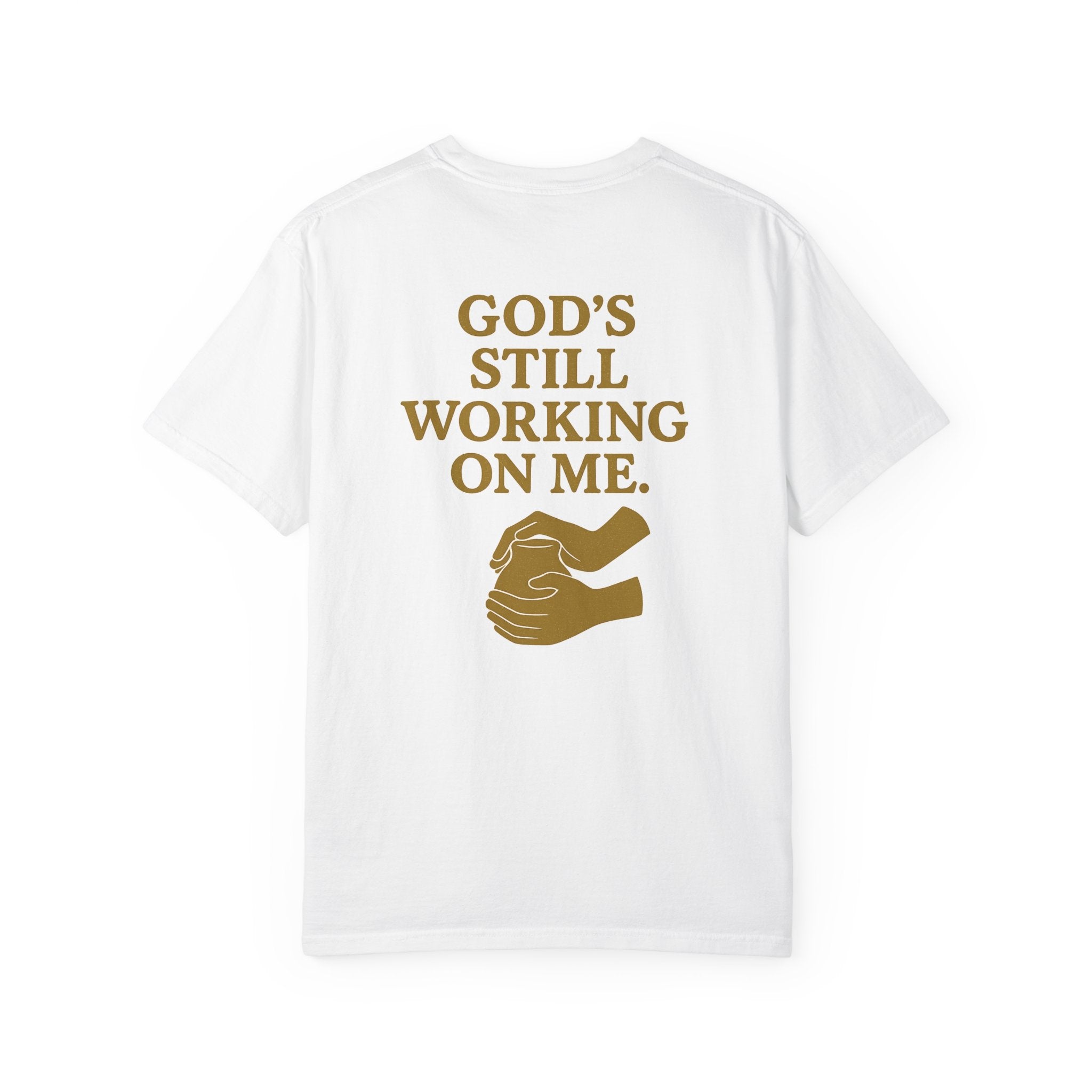 Christian T-Shirt | STILL "God's Still Working" | Inspirational Faith Tee | STILL Collection