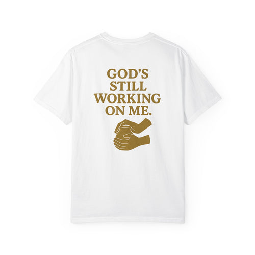 Christian T-Shirt | STILL "God's Still Working" | Inspirational Faith Tee | STILL Collection