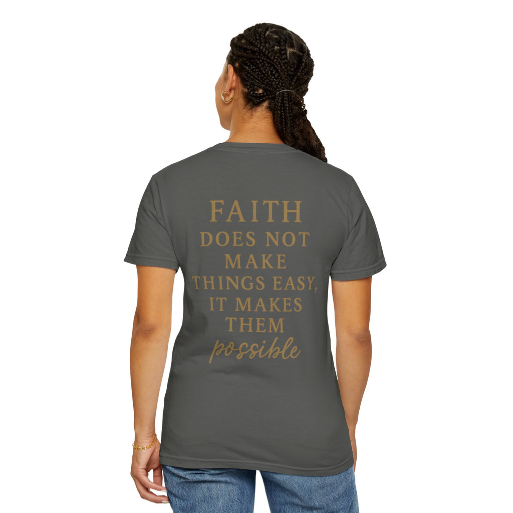 Christian T-Shirt | STILL "Faith Makes Things Possible" | Scripture Tee | STILL Collection