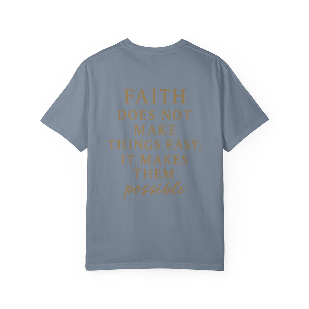 Christian T-Shirt | STILL "Faith Makes Things Possible" | Scripture Tee | STILL Collection