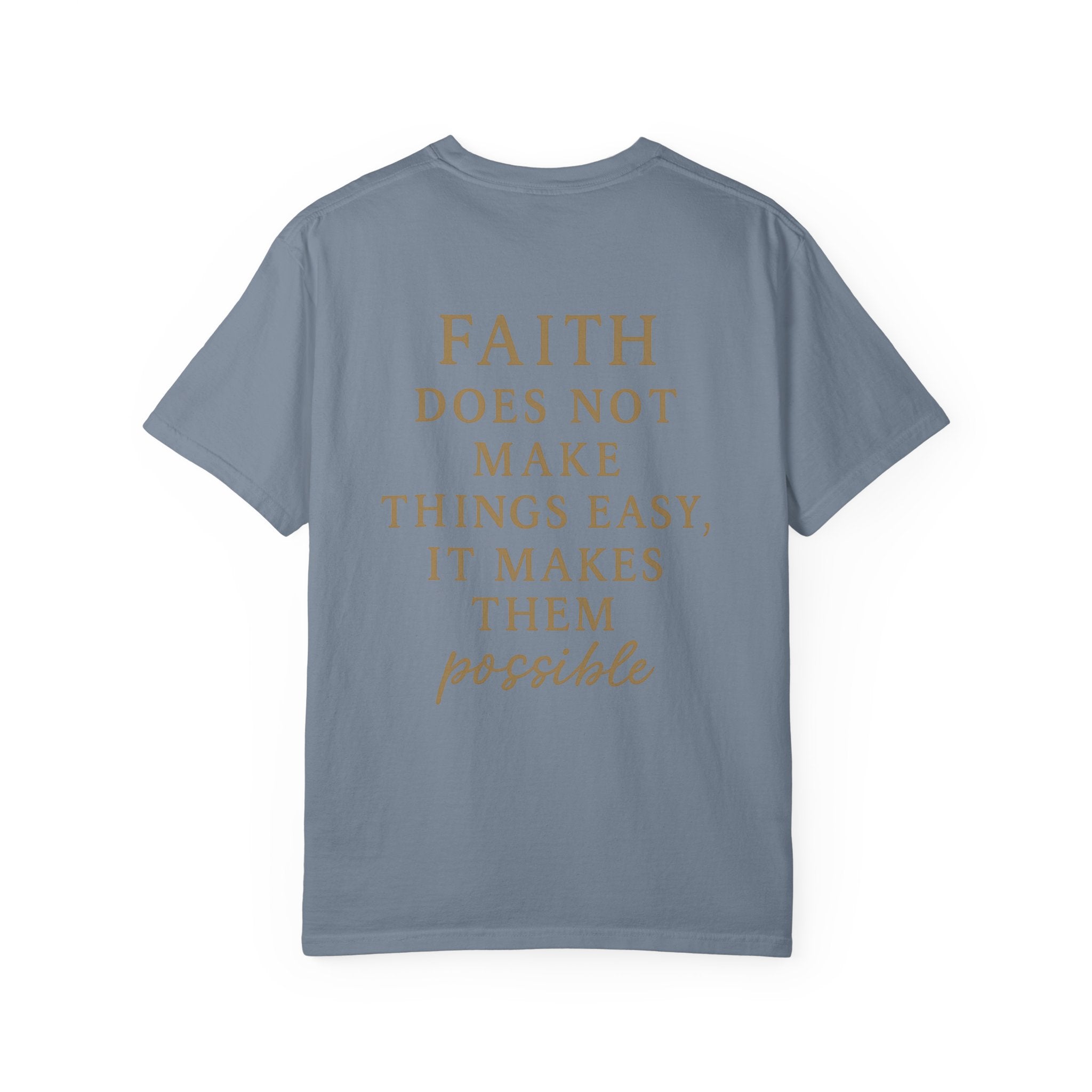 Christian T-Shirt | STILL "Faith Makes Things Possible" | Scripture Tee | STILL Collection