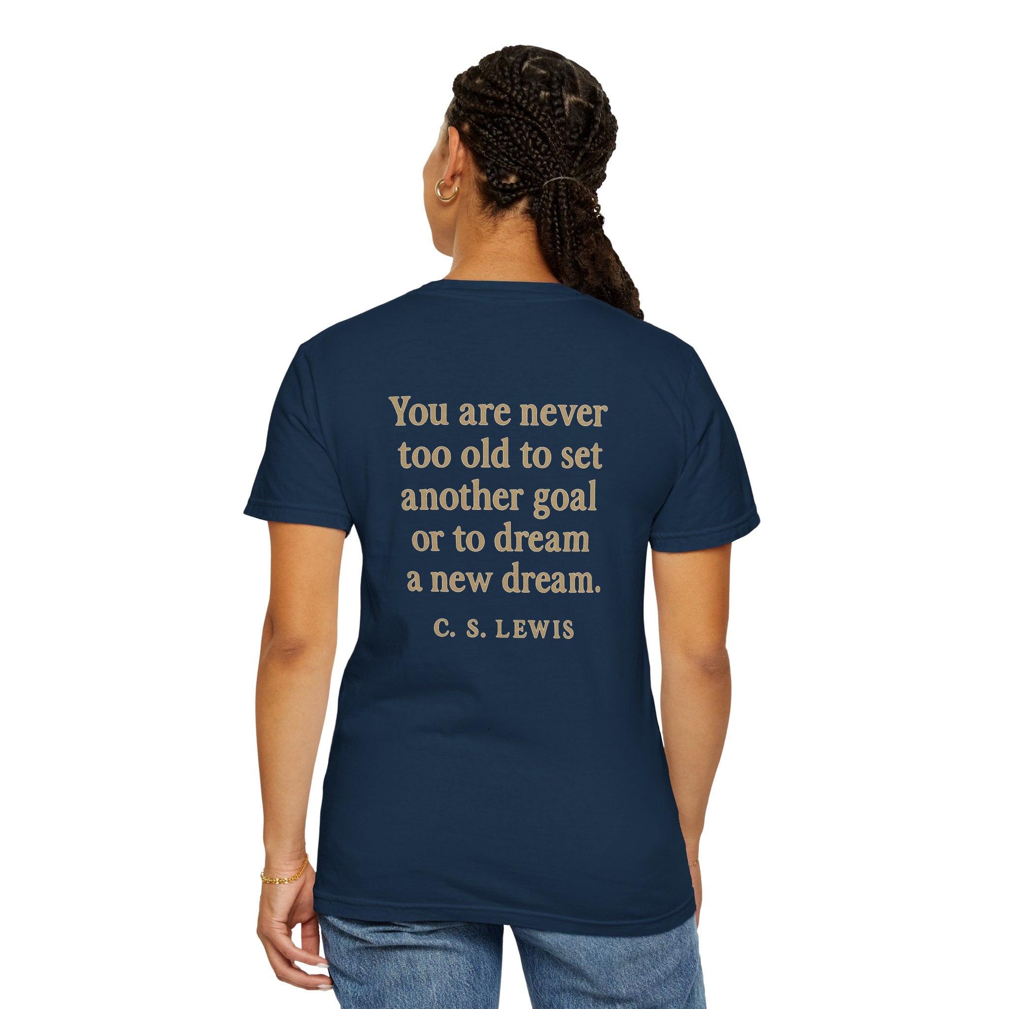Christian T-Shirt | STILL "Never Too Old to Dream" | Inspirational Faith Tee | STILL Collection