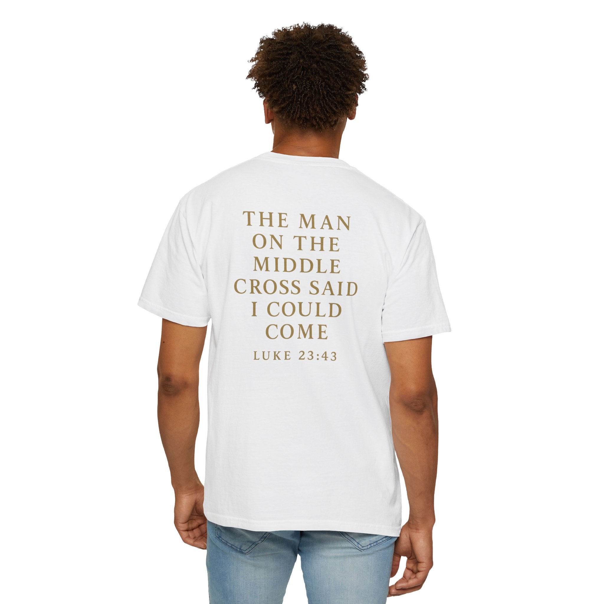 Christian T-Shirt | STILL "The Man on the Middle Cross" | Faith Scripture Tee | STILL Collection