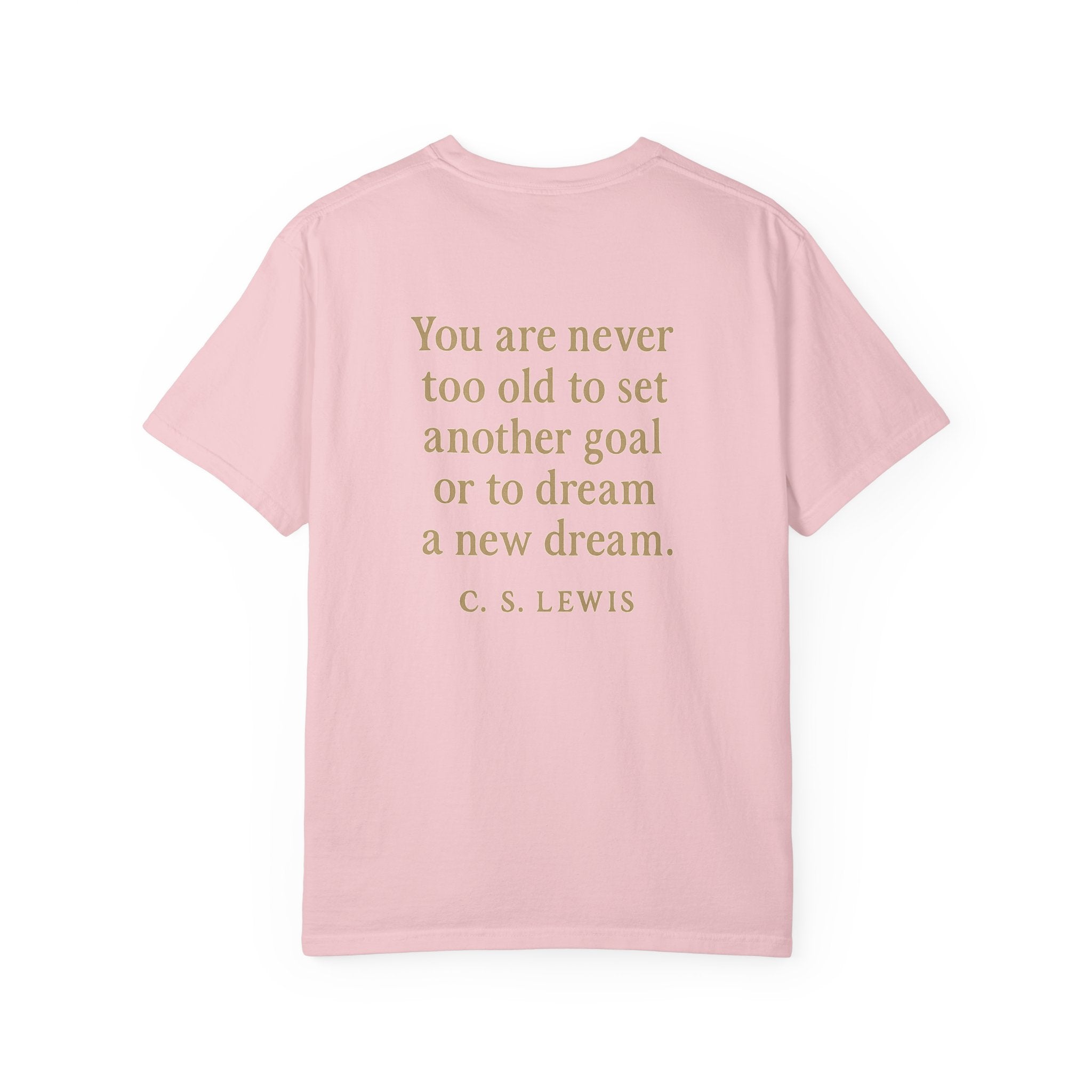 Christian T-Shirt | STILL "Never Too Old to Dream" | Inspirational Faith Tee | STILL Collection