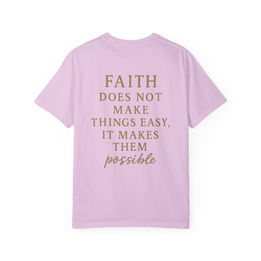 Christian T-Shirt | STILL "Faith Makes Things Possible" | Scripture Tee | STILL Collection
