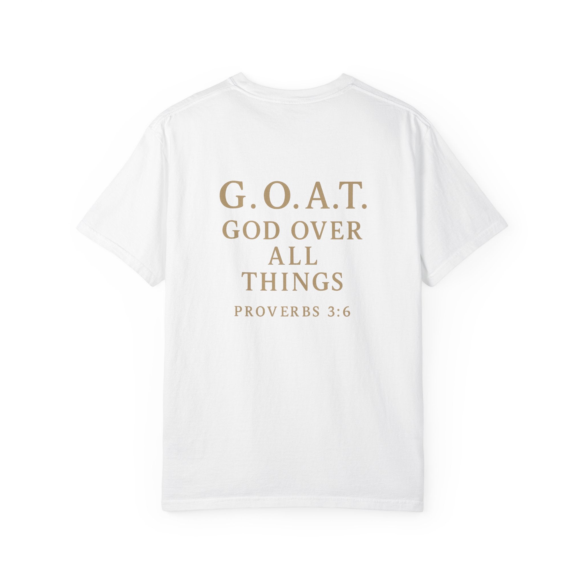 Christian T-Shirt | STILL "G.O.A.T. God Over All Things" | Faith Apparel | STILL Collection