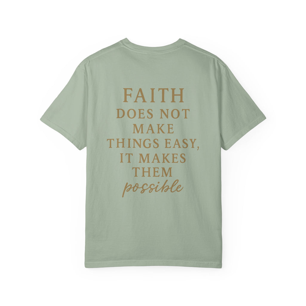 Christian T-Shirt | STILL "Faith Makes Things Possible" | Scripture Tee | STILL Collection