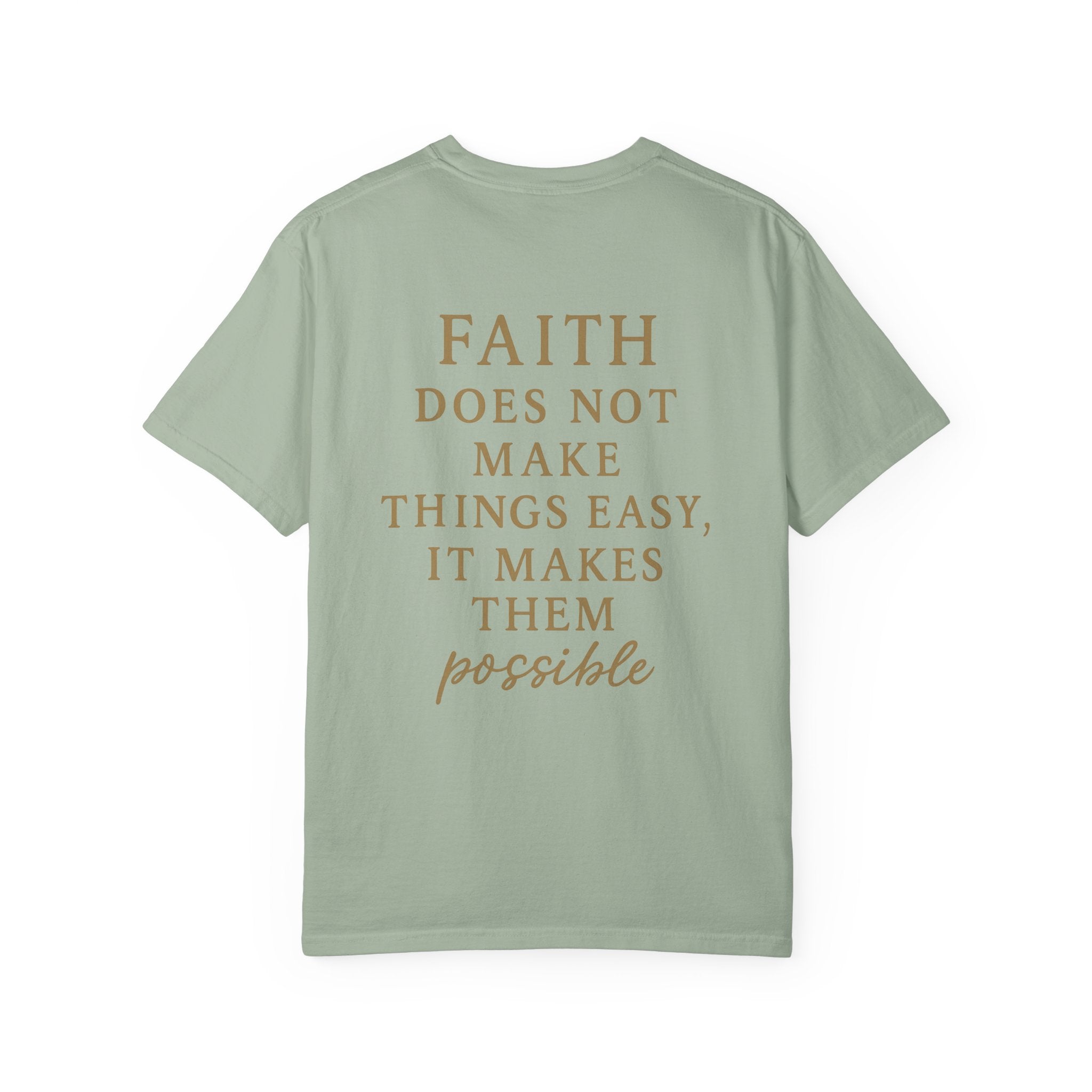 Christian T-Shirt | STILL "Faith Makes Things Possible" | Scripture Tee | STILL Collection