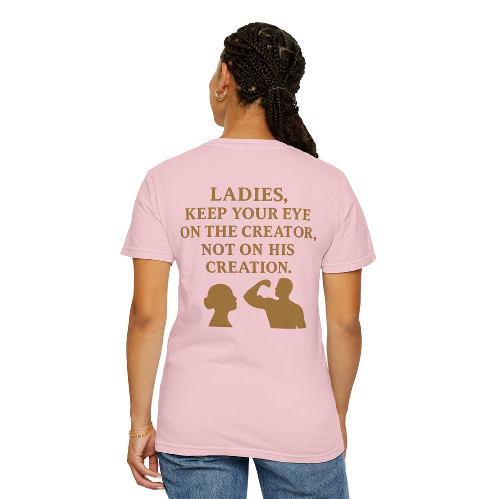 Christian T-Shirt | STILL "Ladies Keep Your Eye On" | Faith Apparel for Women | STILL Collection