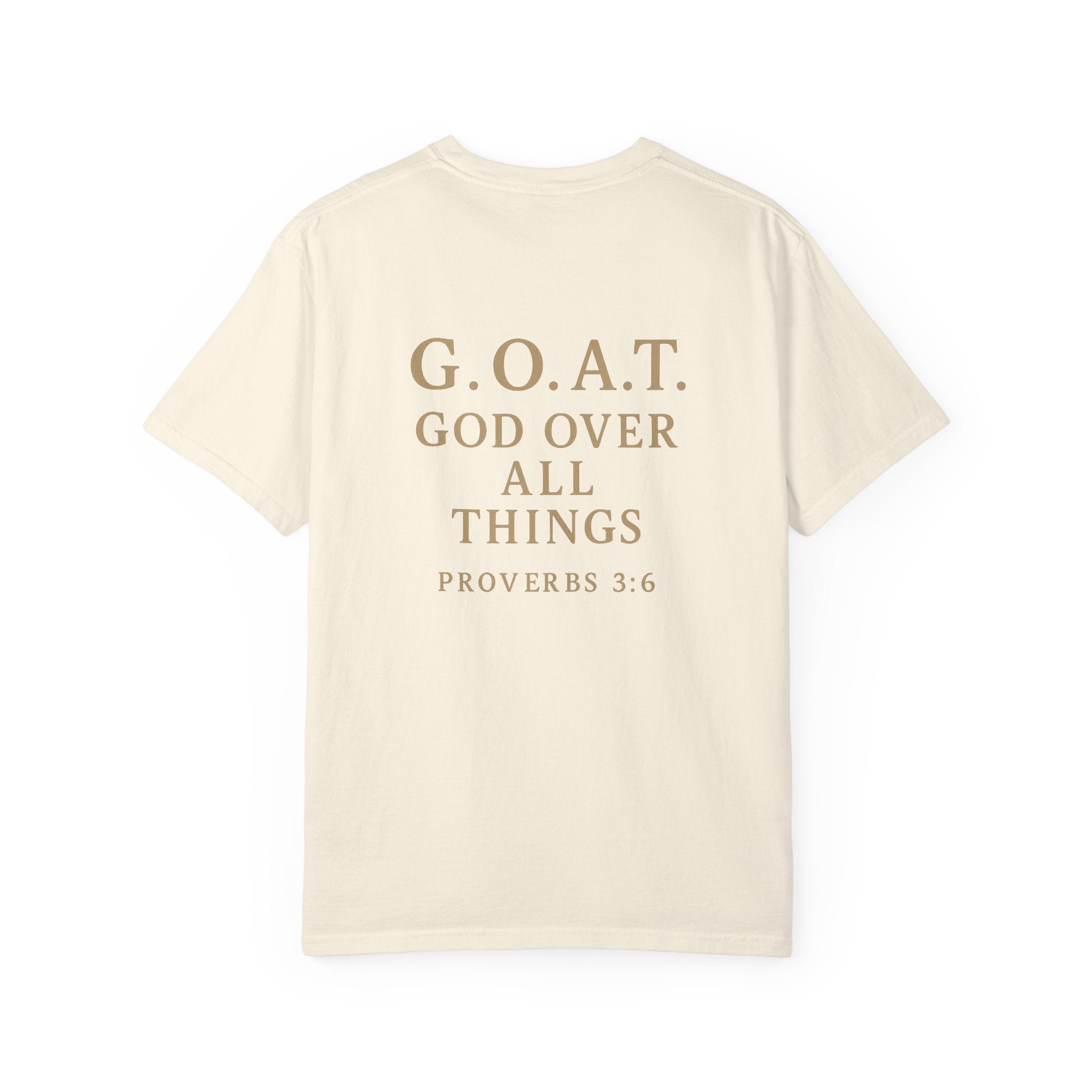 Christian T-Shirt | STILL "G.O.A.T. God Over All Things" | Faith Apparel | STILL Collection